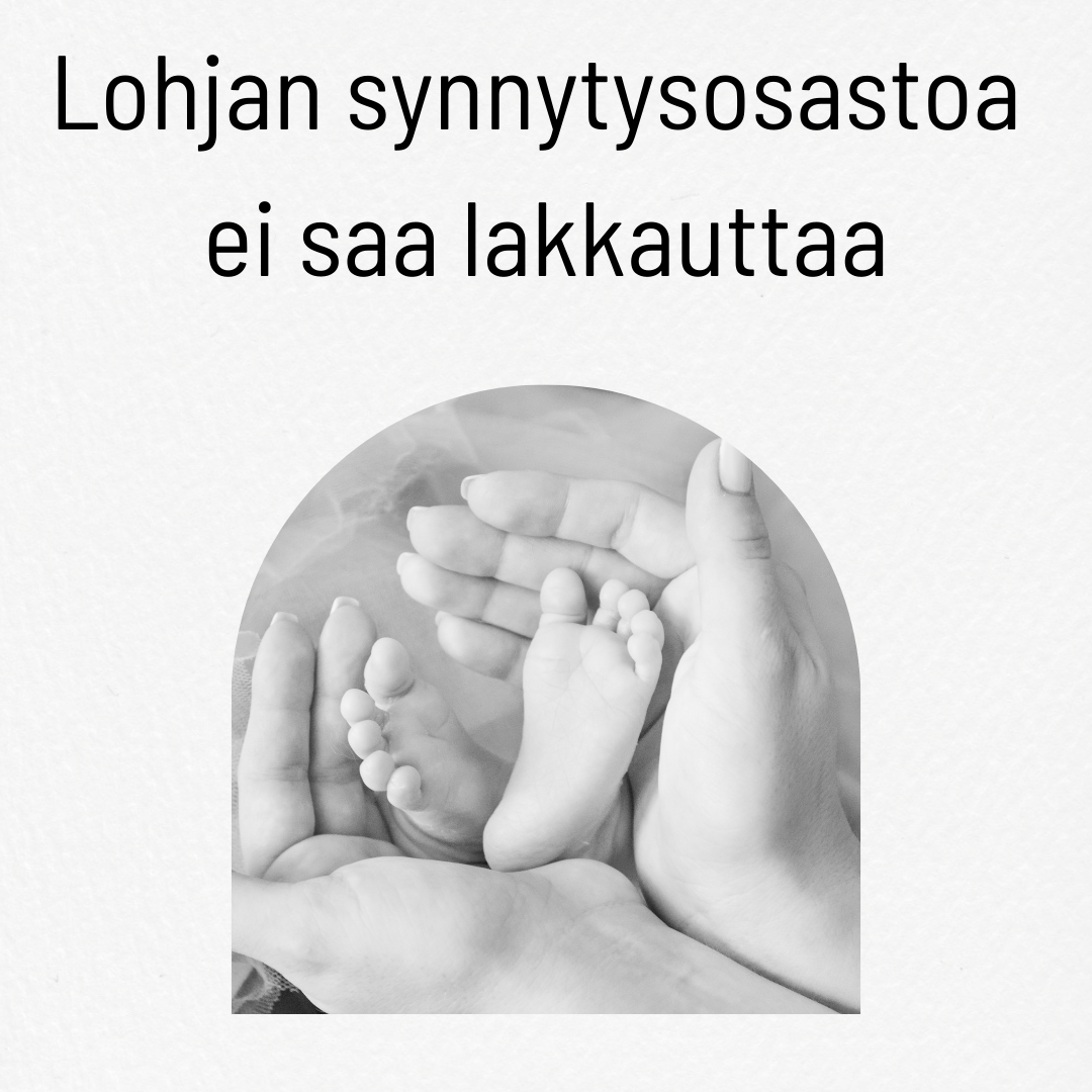 Lohjan synnytysosastoa ei saa lakkauttaa